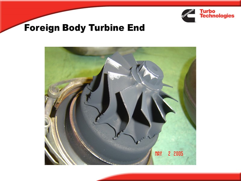 Foreign Body Turbine End